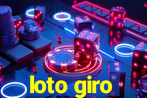 loto giro